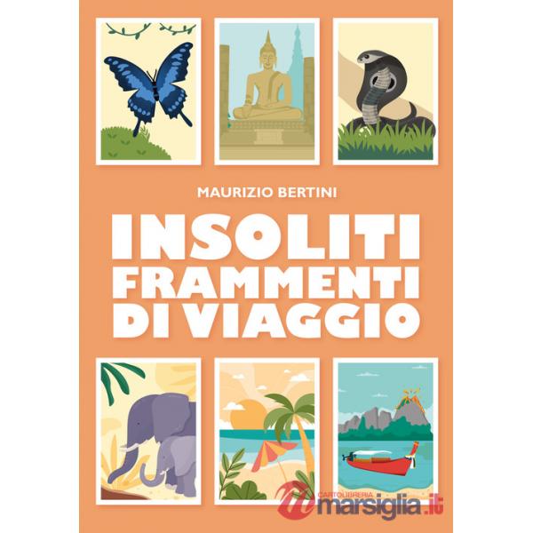 Insoliti frammenti di viaggio