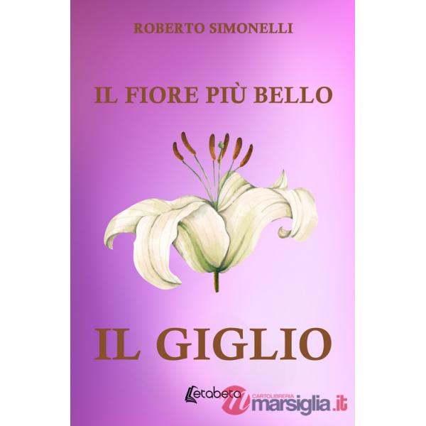 Fiore più bello: il giglio (Il)