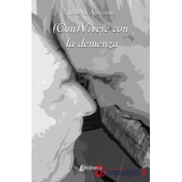 (Con)Vivere con la demenza