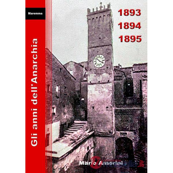 1893-1894-1895. Gli anni dell'Anarchia