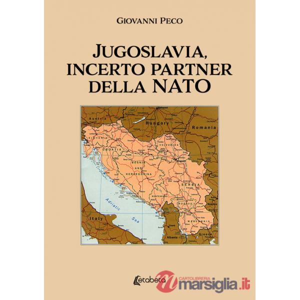Jugoslavia, incerto partner della NATO