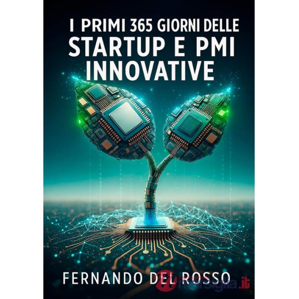 Primi 365 giorni delle startup e PMI innovative (I)