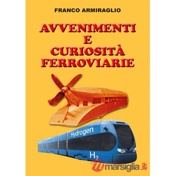 Avvenimenti e curiosità ferroviarie