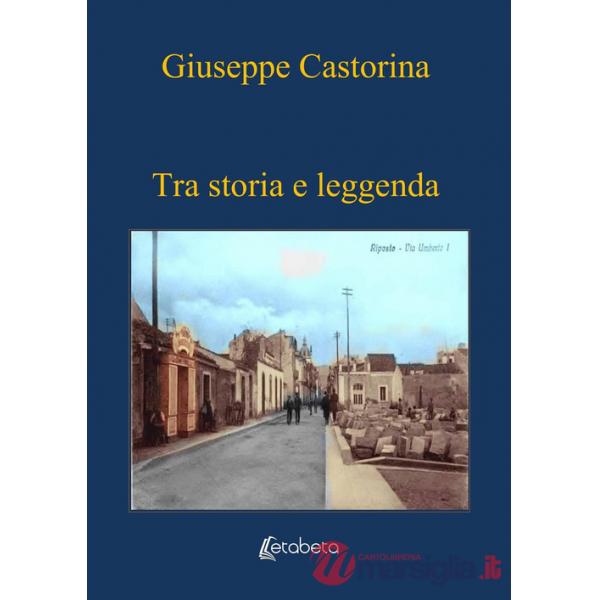 Tra storia e leggenda