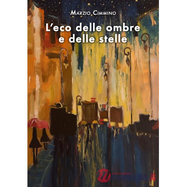 Eco delle ombre e delle stelle (L')