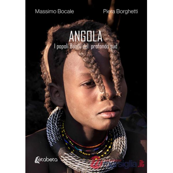 Angola. I popoli Bantu del profondo sud
