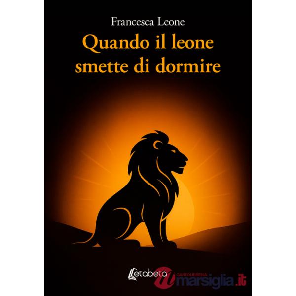 Quando il leone smette di dormire