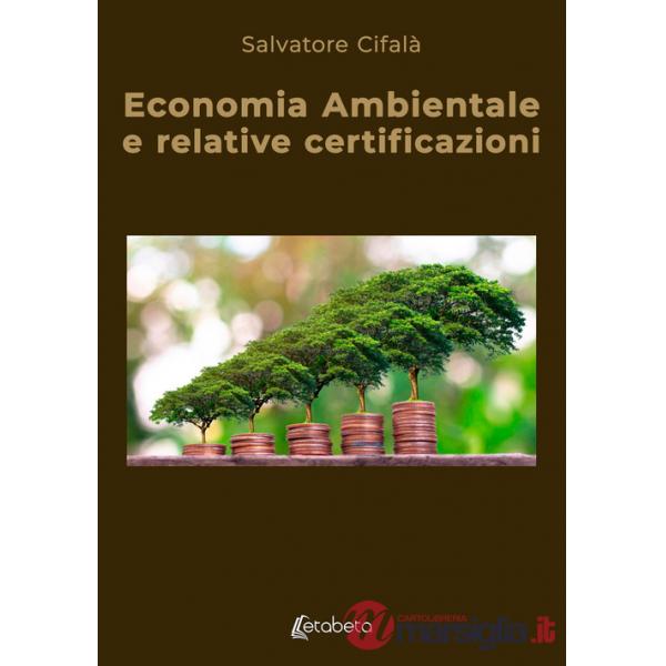 Economia ambientale e relative certificazioni