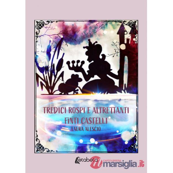 Tredici rospi e altrettanti finti castelli