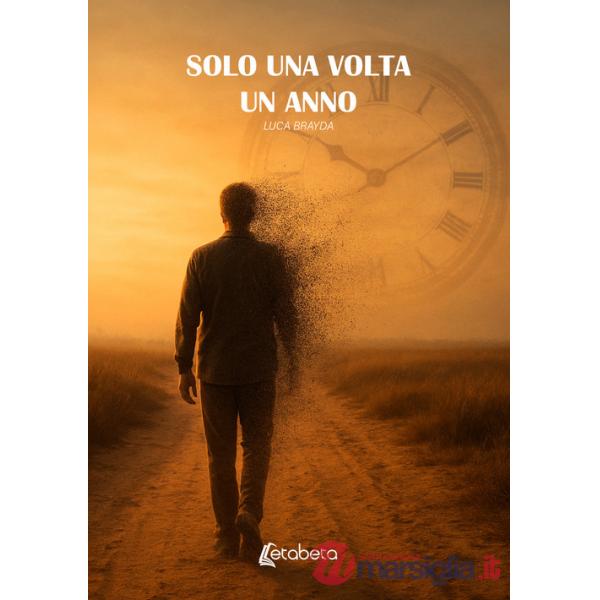 Solo una volta. Un anno