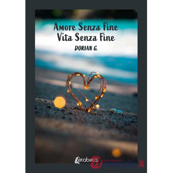 Amore senza fine. Vita senza fine