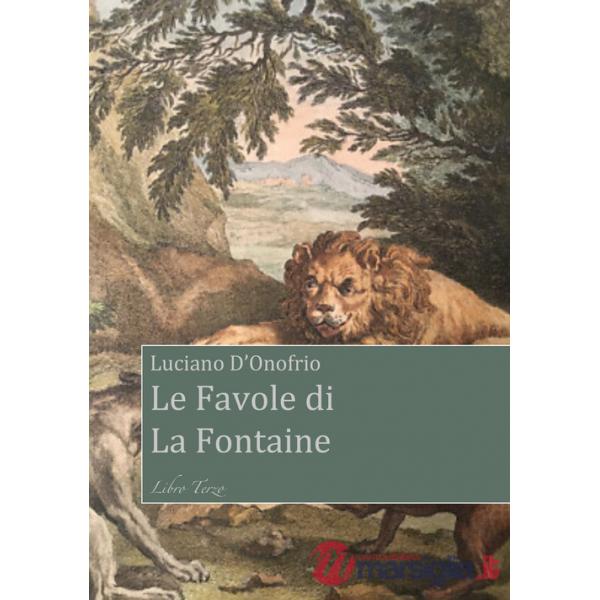 Favole di La Fontaine. Libro Terzo (Le)