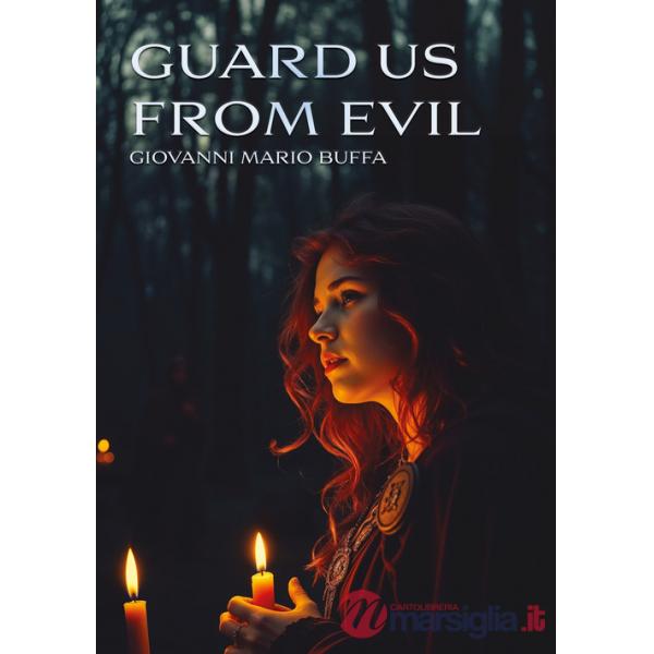 Guard us from evil