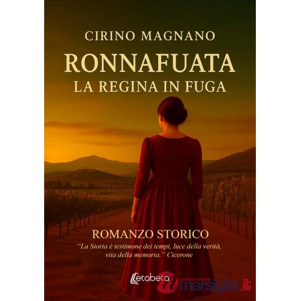Ronnafuata. La regina in fuga