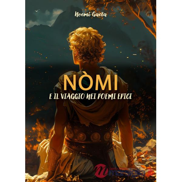 Nòmi e il viaggio nei poemi epici