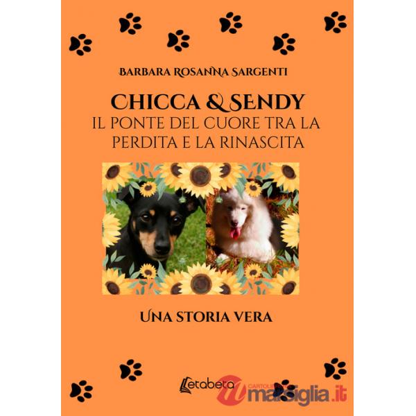 Chicca & Sendy. Il ponte del cuore tra la perdita e la rinascita