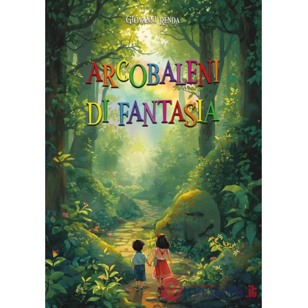 Arcobaleni di fantasia