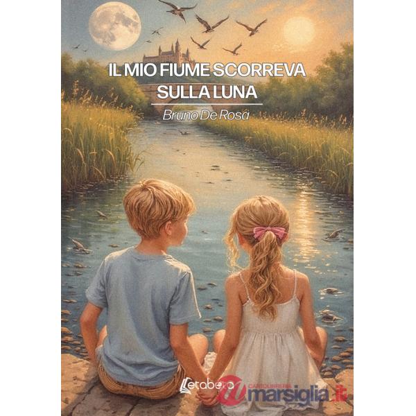 Mio fiume scorreva sulla luna (Il)