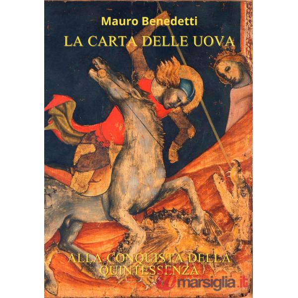 Carta delle uova. Alla conquista della quintessenza (La)