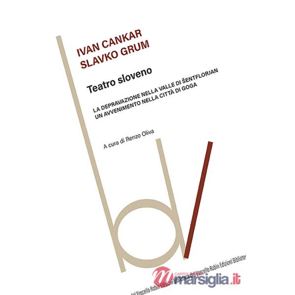 Teatro sloveno: La depravazione nella valle di Sentflorjan-Un'avvenimento nella città di Goga