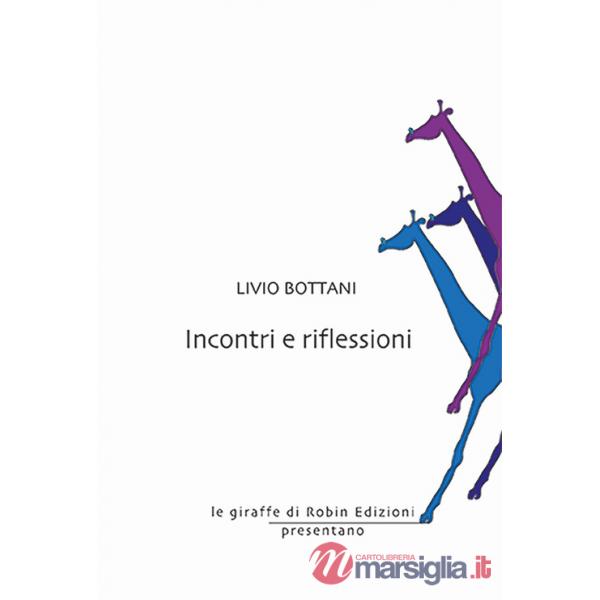Incontri e riflessioni