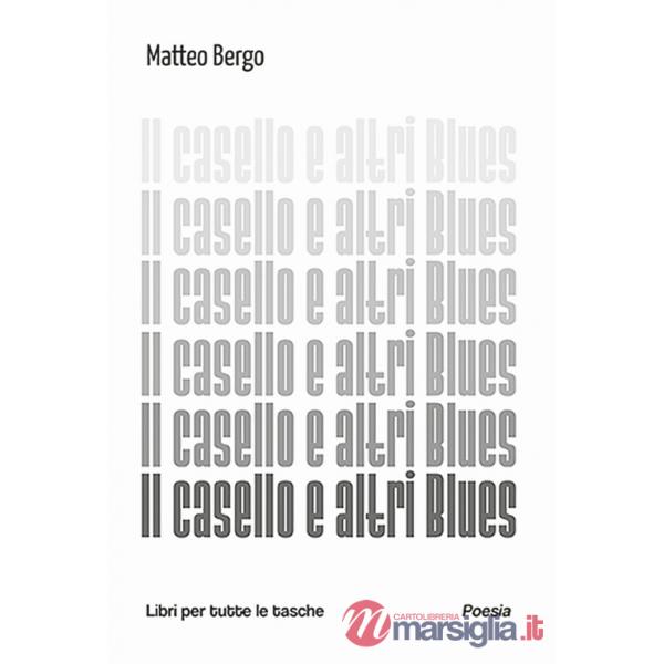 Casello e altri blues (Il)