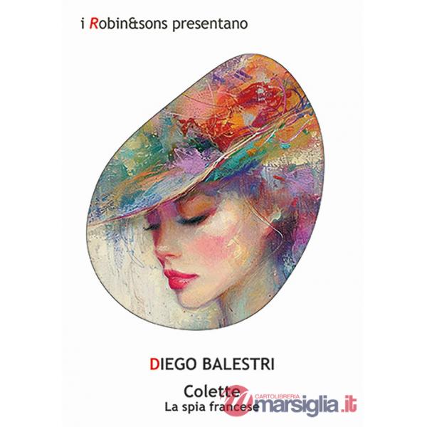 Colette. La spia francese