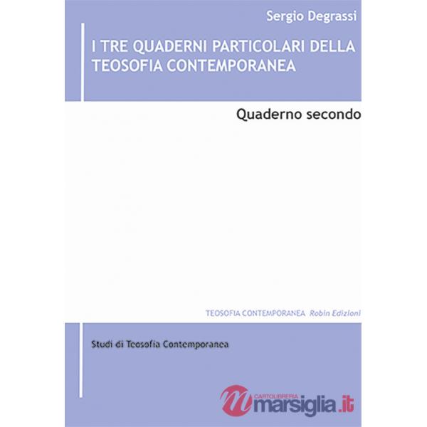 Tre quaderni particolari della teosofia contemporanea (I). Vol. 2