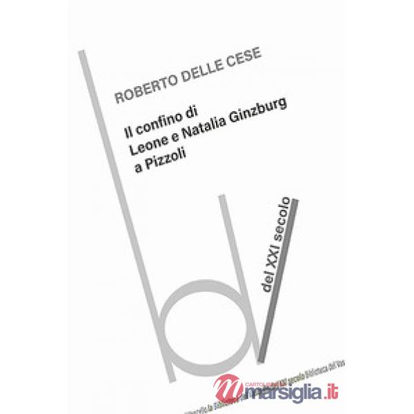 Confino di Leone e Natalia Ginzburg a Pizzoli (Il)