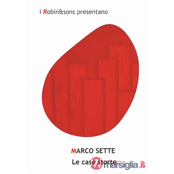 Case storte (Le)