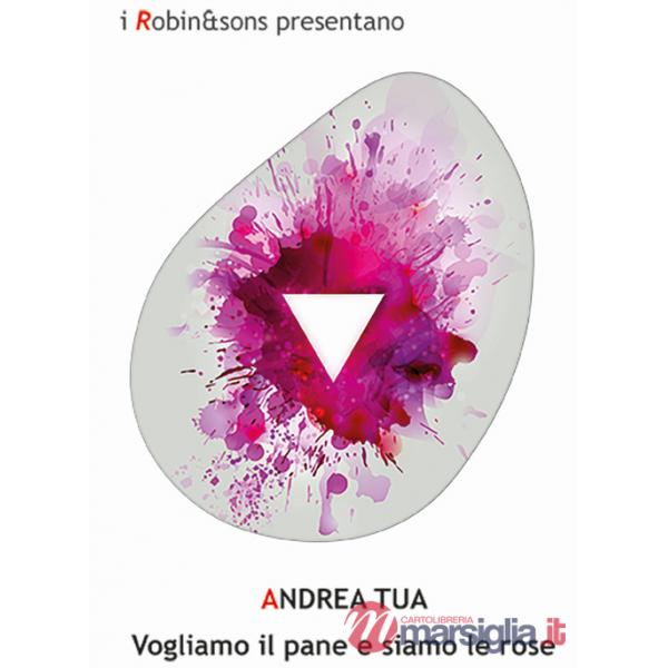 Vogliamo il pane e siamo le rose