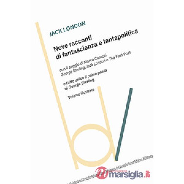 Nove racconti di fantascienza e fantapolitica