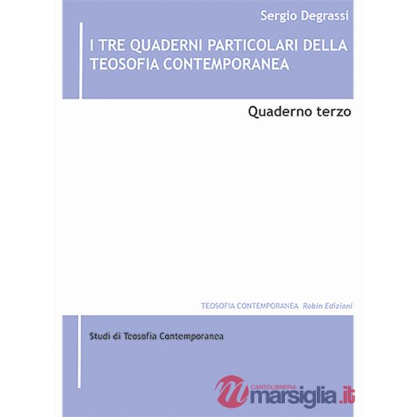 Tre quaderni particolari della teosofia contemporanea (I). Vol. 3