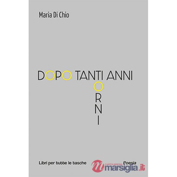 Dopo tanti anni torni