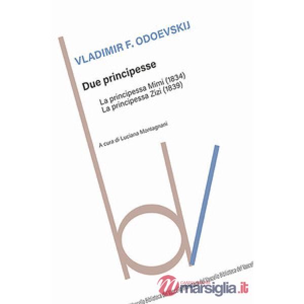 Due principesse: La principessa Mimi-La principessa Zizi