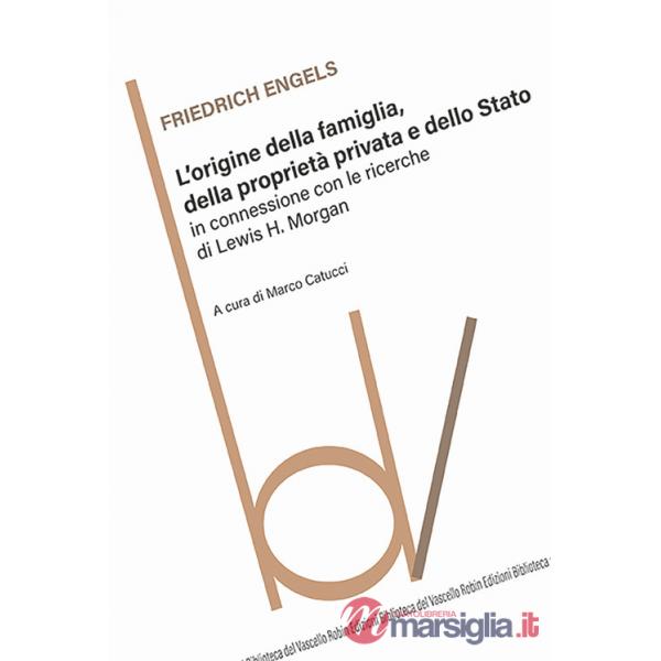 Origine della famiglia, della proprietà privata e dello Stato (L')