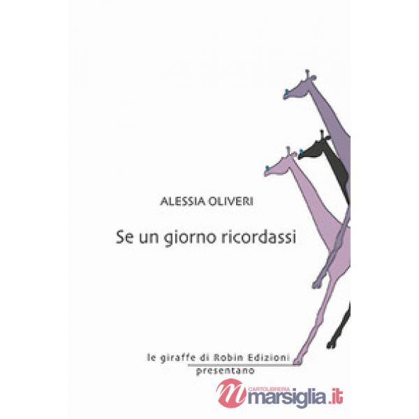 Se un giorno ricordassi