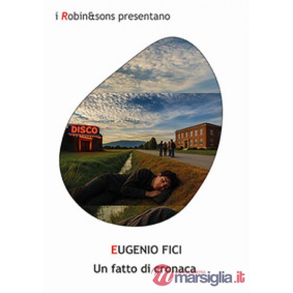 Fatto di cronaca (Un)