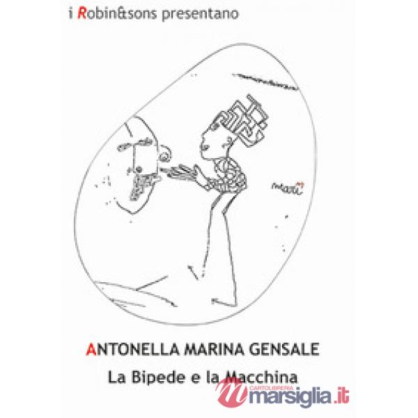 Bipede e la macchina (La)