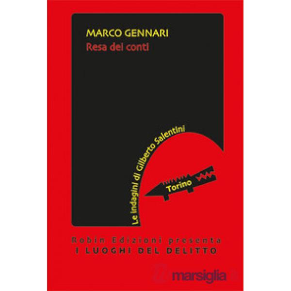 Resa dei conti. Le indagini di Gilberto Salentini