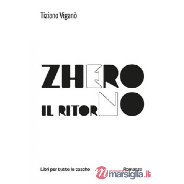 Zhero (il ritorno)