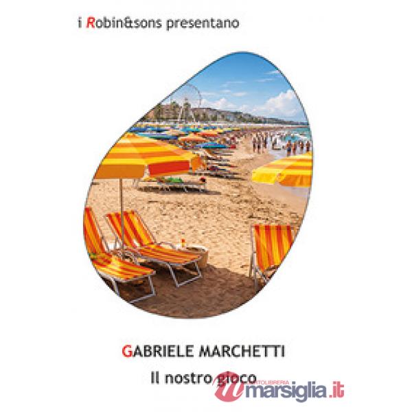 Nostro gioco (Il)