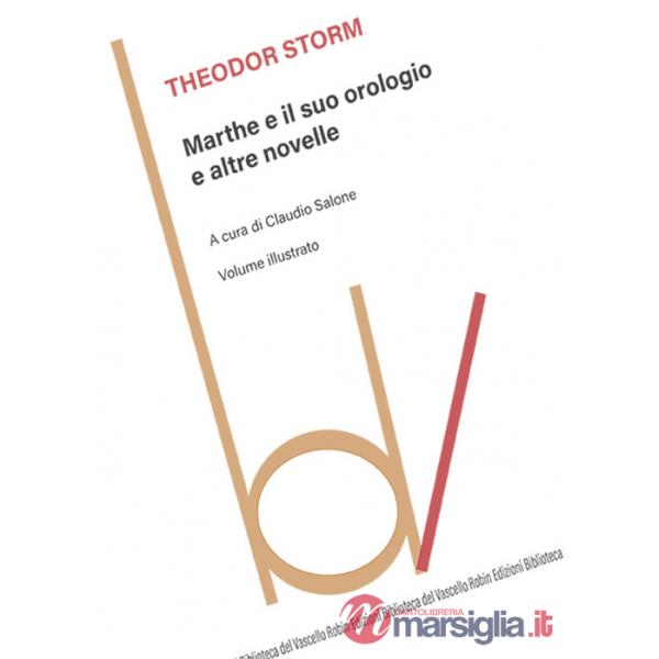 Marthe e il suo orologio e altre novelle
