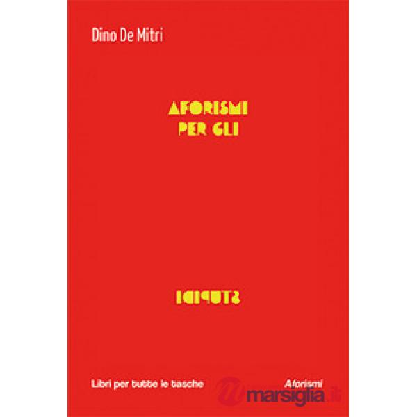 Aforismi per gli stupidi