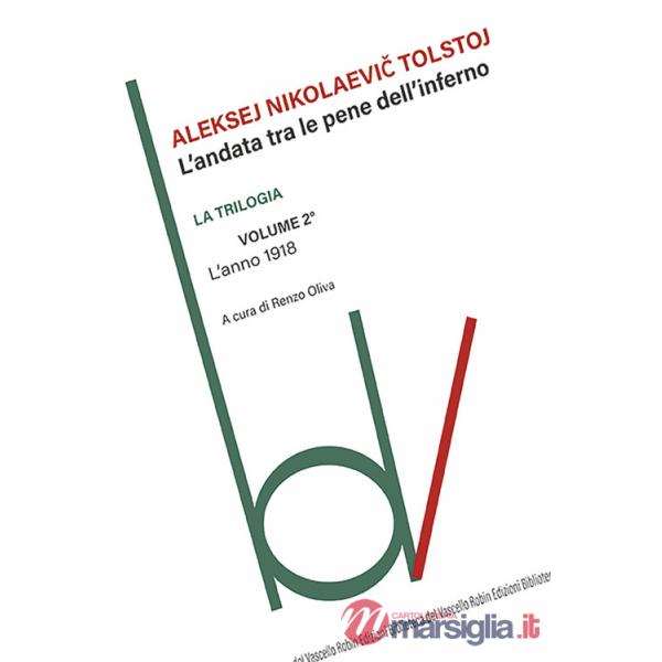 Anno 1918. L'andata tra le pene dell'inferno (L'). Vol. 2