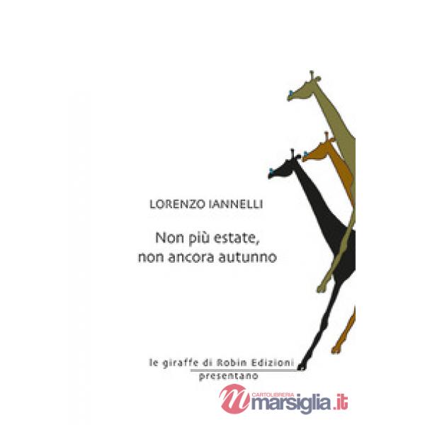 Non più estate, non ancora autunno