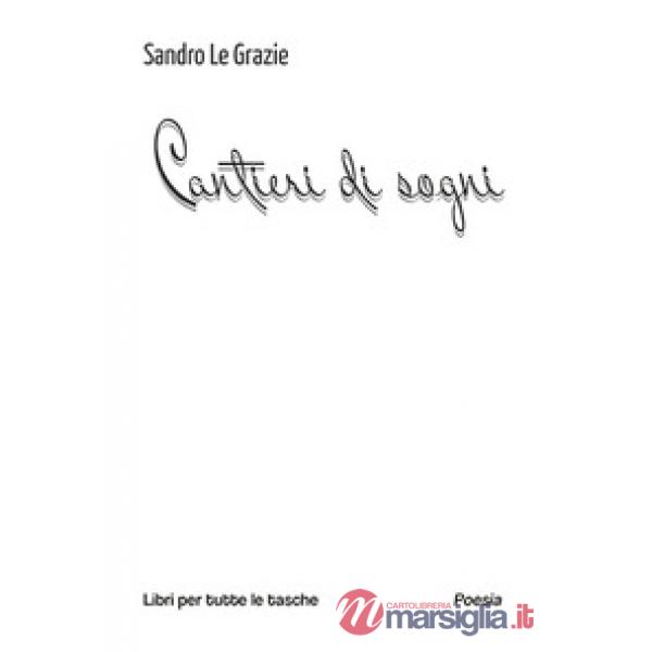 Cantieri di sogni