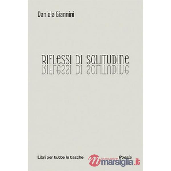 Riflessi di solitudine