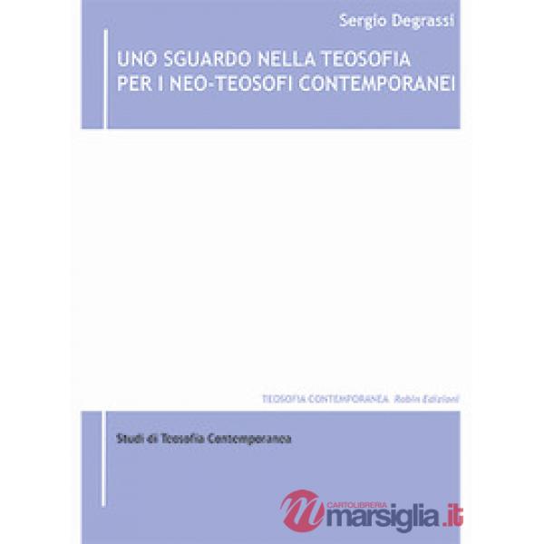 Sguardo nella teosofia per i neo-teosofi contemporanei (Uno)