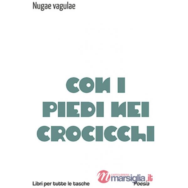 Con i piedi nei crocicchi